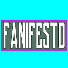 Fanifesto