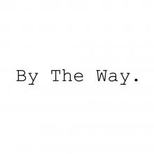 By the way By the way