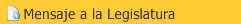 MENSAJE A LA LEGISLATURA