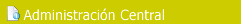 ADMINISTRACIN CENTRAL