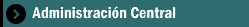 Administraci�n Central