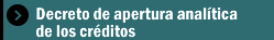 Decreto de Apertura Anal�tica de los Cr�ditos