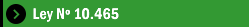 LEY Nº 10.465