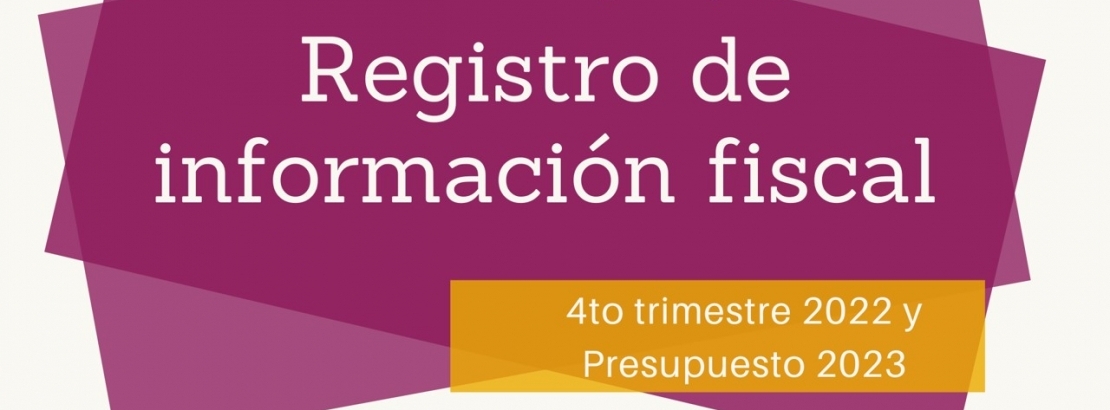 Registro de informacin Fiscal 4to Trimestre 2022 y Presupuesto 2023 - Comunas y Municipios 