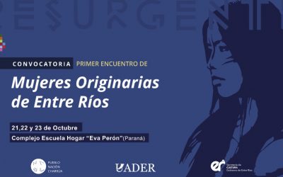 Encuentro de Mujeres Originarias de Entre Ríos: prórroga para la presentación de propuestas culturales