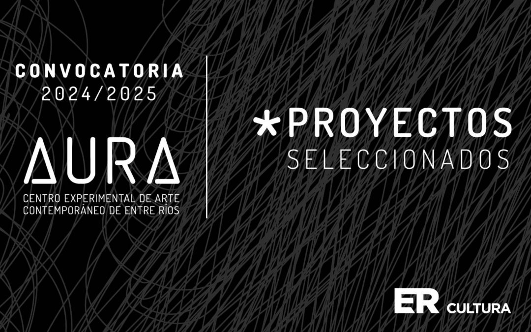 Se conocieron los proyectos seleccionados de la convocatoria AURA