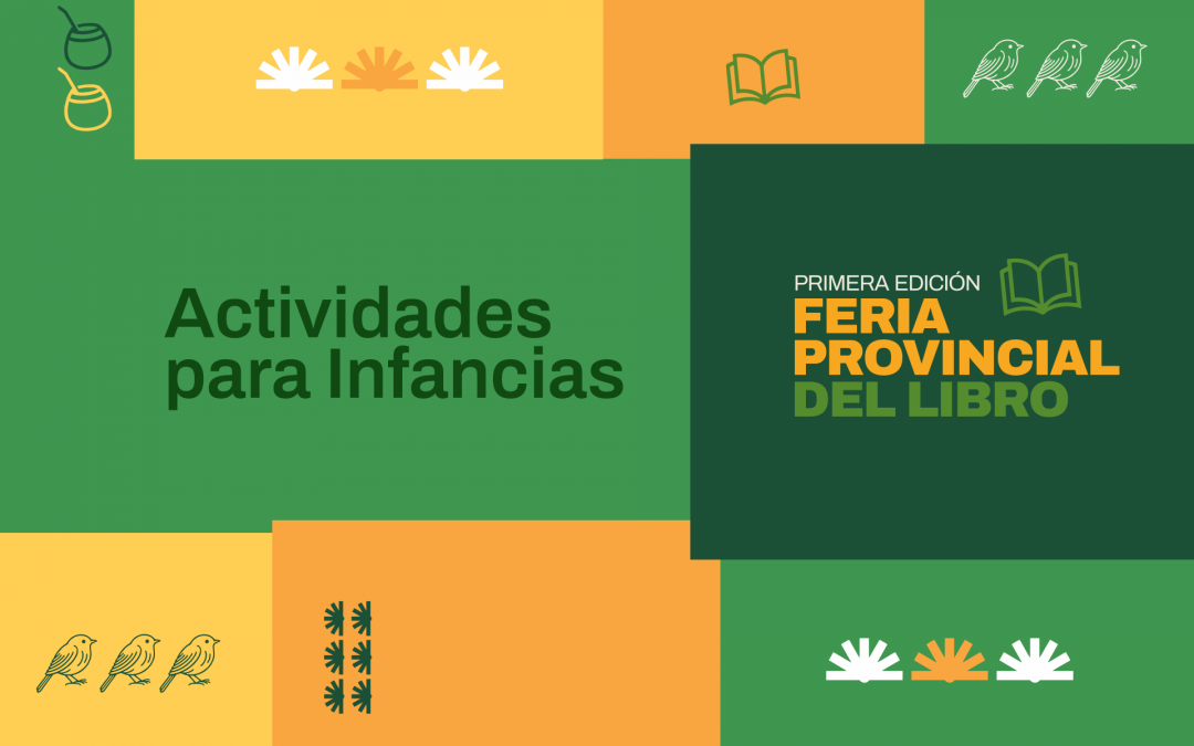 Invitan a las actividades para las infancias de la Feria Provincial del Libro