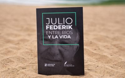 La Editorial de Entre Ríos publicó una selección de textos poéticos de Julio Federik