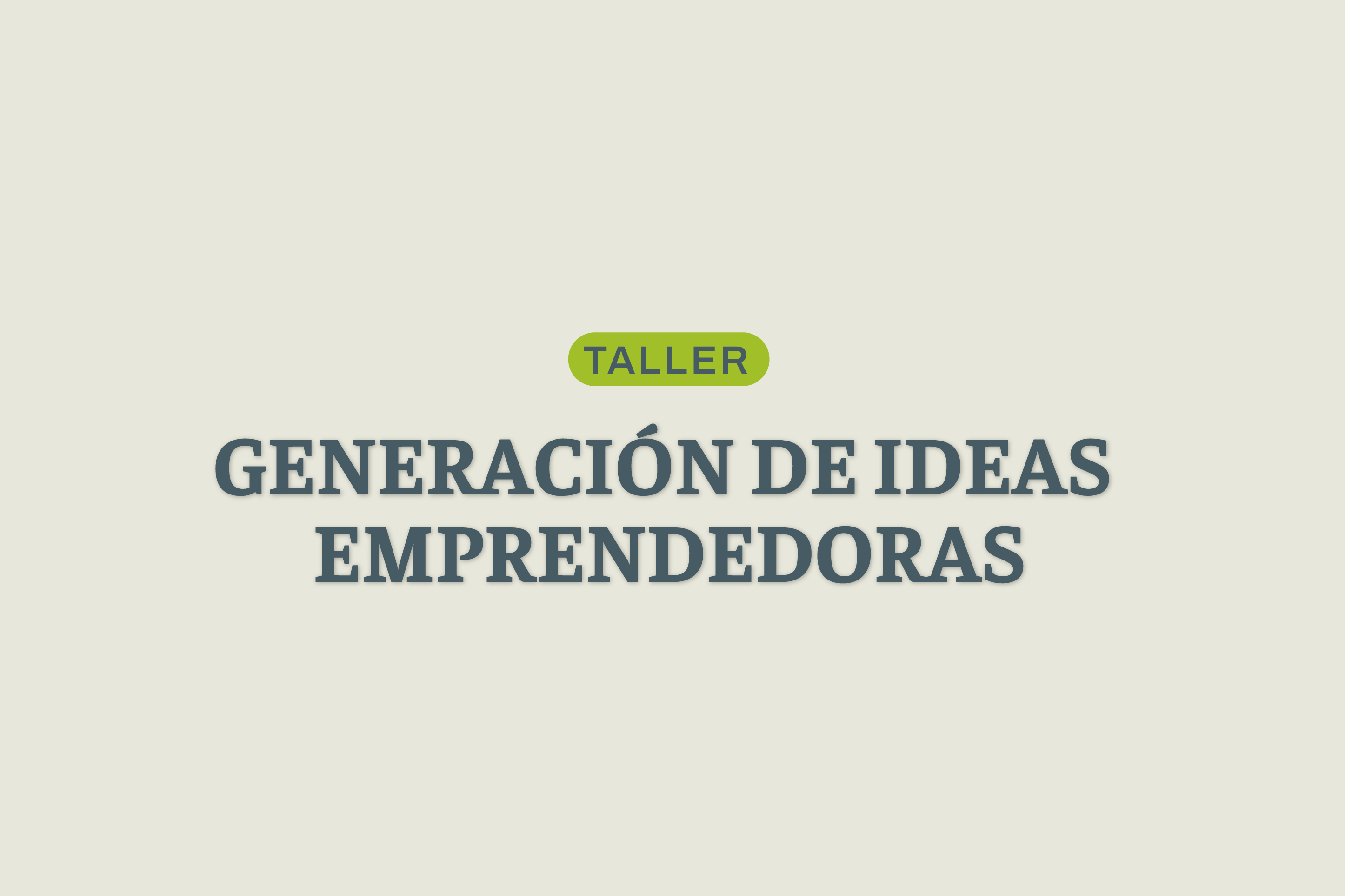 Se realizará una Capacitación en Gobernador Mansilla sobre Generación de Ideas Emprendedoras