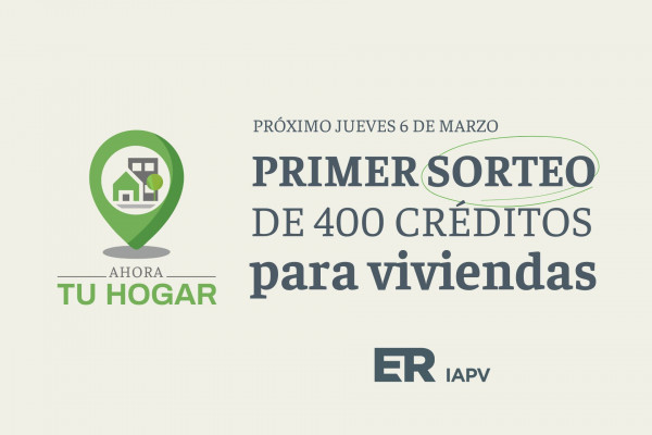 IAPV realizará el primer sorteo de créditos para viviendas el próximo 6 de marzo
