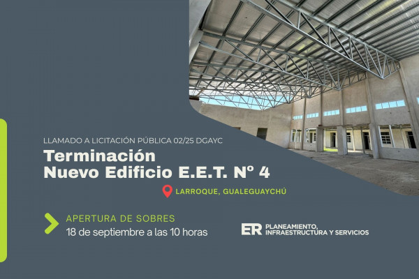 El Ministerio de Planeamiento licitará la terminación de la Escuela Técnica Nº 4 de Larroque, del departamento Gualeguaychú