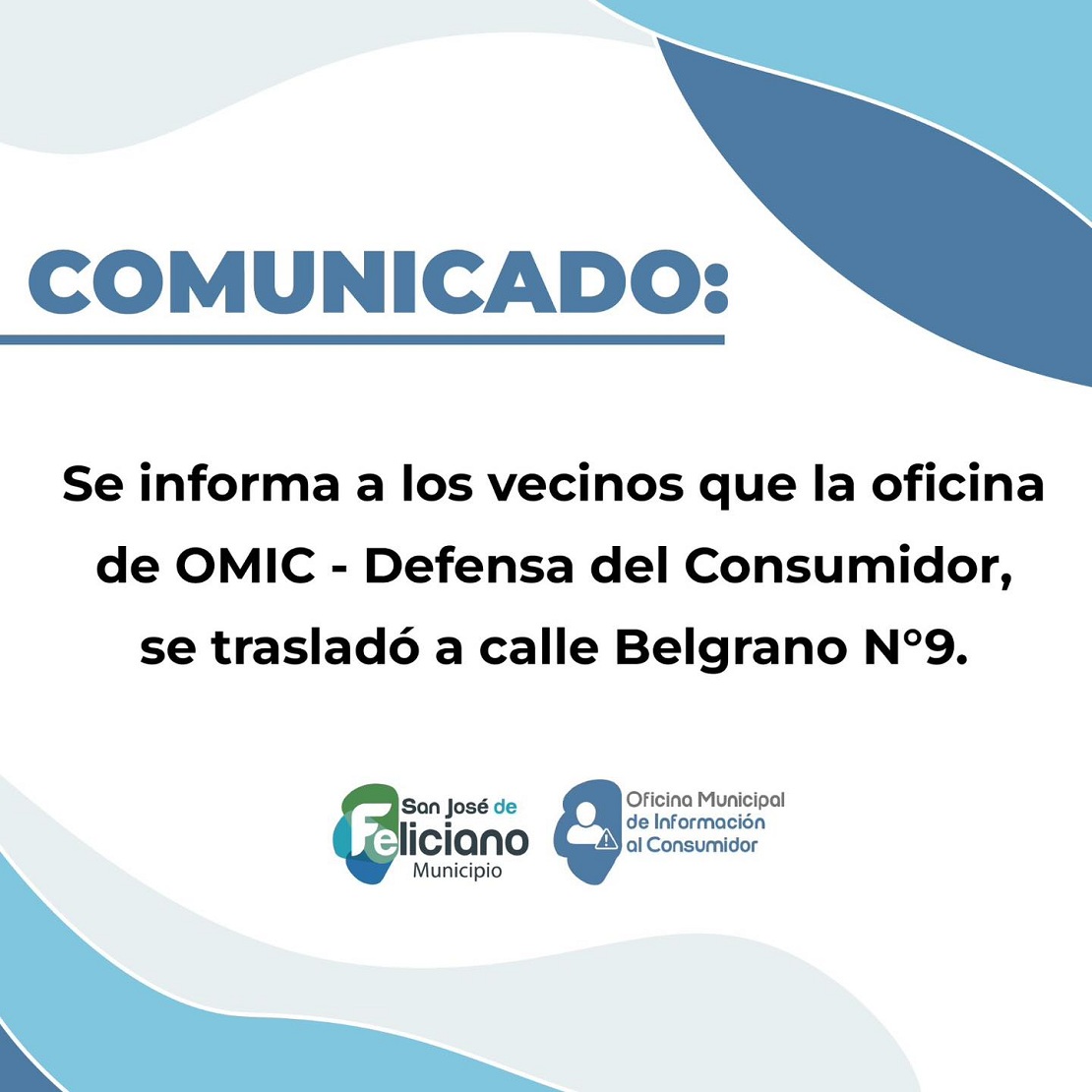 Se informa a los vecinos que la oficina de OMIC estará brindando atención en calle  Belgrano Nº 9.