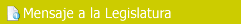 MENSAJE A LA LEGISLATURA